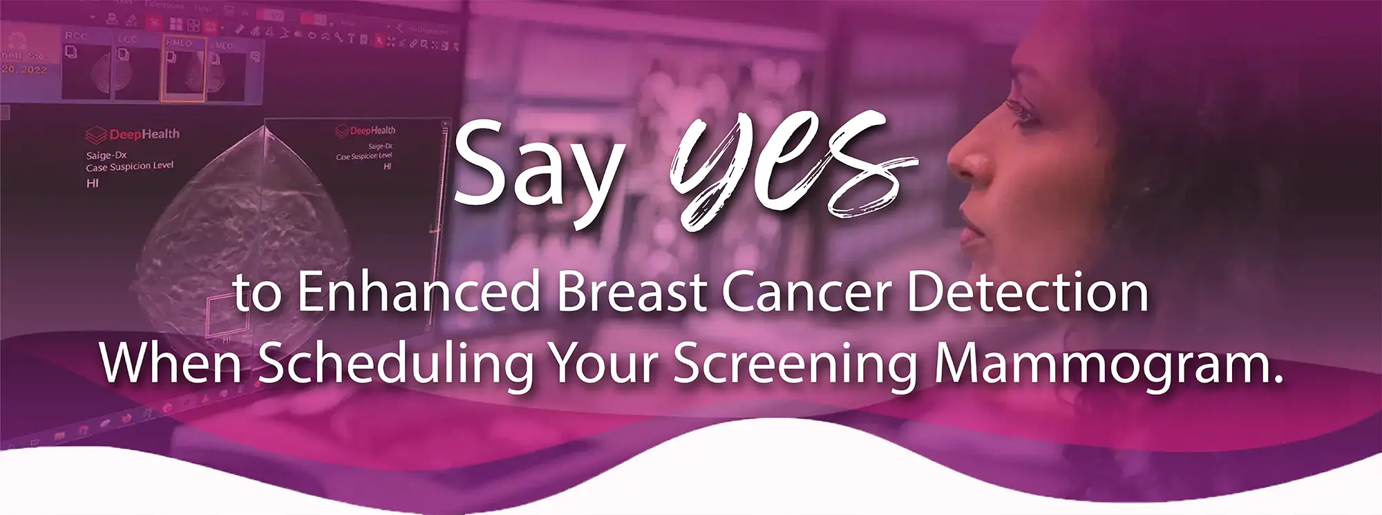 Say Yes to Enhanced Breast Cancer Detection when Scheduling Your Mammogram, Southern Maryland