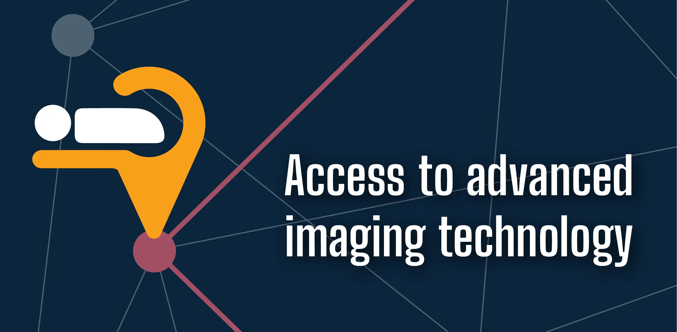 Access to advanced imaging technology