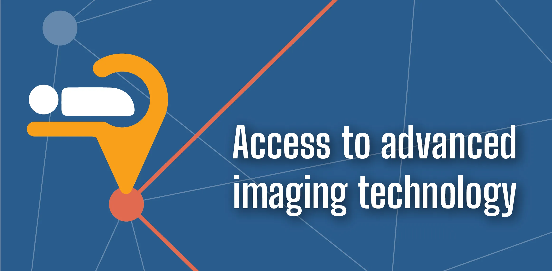 Access to advanced imaging technology