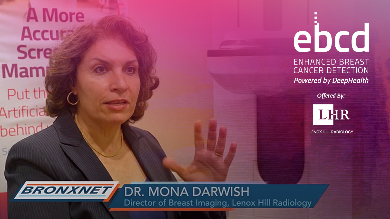 Dr. Mona Darwish On RadNet's EBCD AI-Driven Mammogram